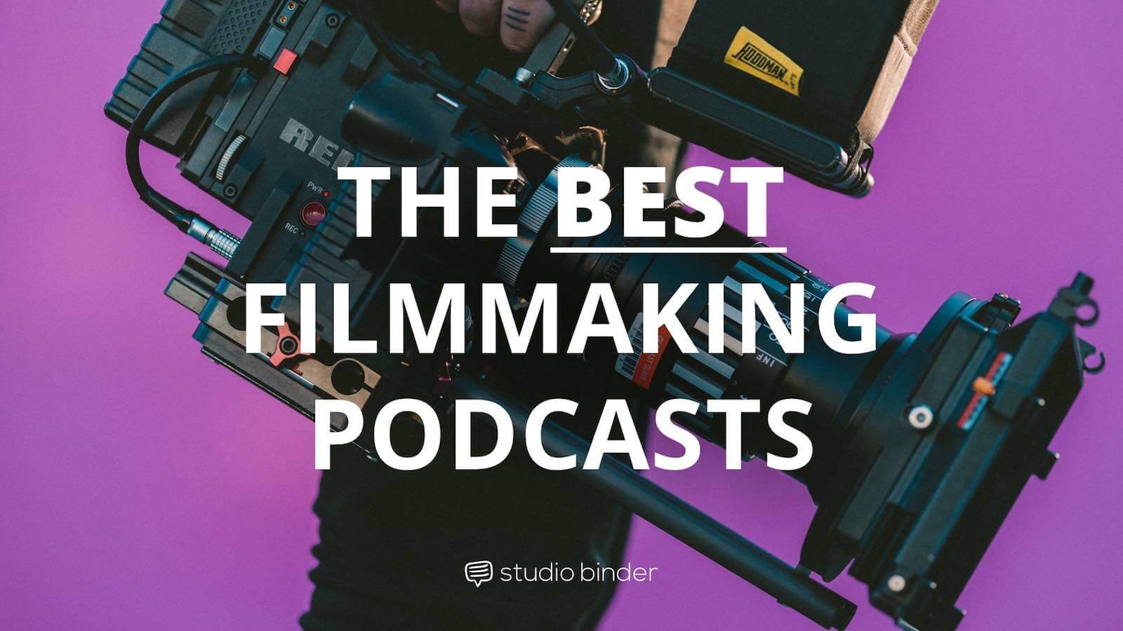 Best Filmmaking and Screenwriting Podcasts - Featured - StudioBinder
